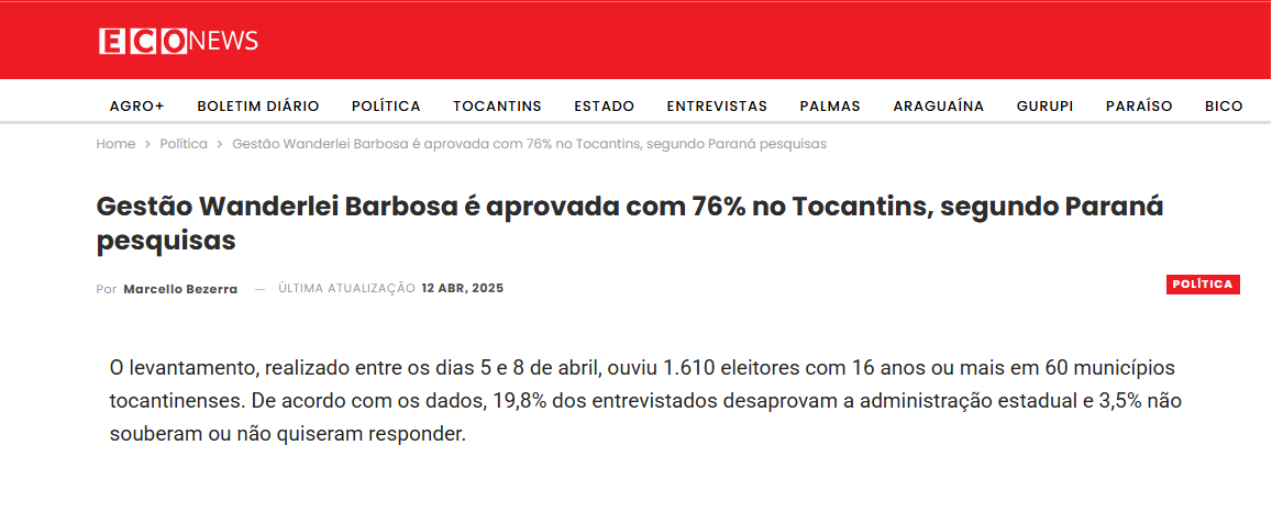 ECO News cita pesquisa realizada pela Paraná Pesquisas no Estado do Tocantins.