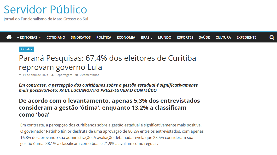 Servidor Público MS cita pesquisa realizada pela Paraná Pesquisas no Município de Curitiba. 2 Servidor Público MS cita pesquisa realizada pela Paraná Pesquisas no Município de Curitiba.