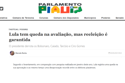 Parlamento Piauí cita pesquisa realizada pela Paraná Pesquisas no Estado do Piauí.