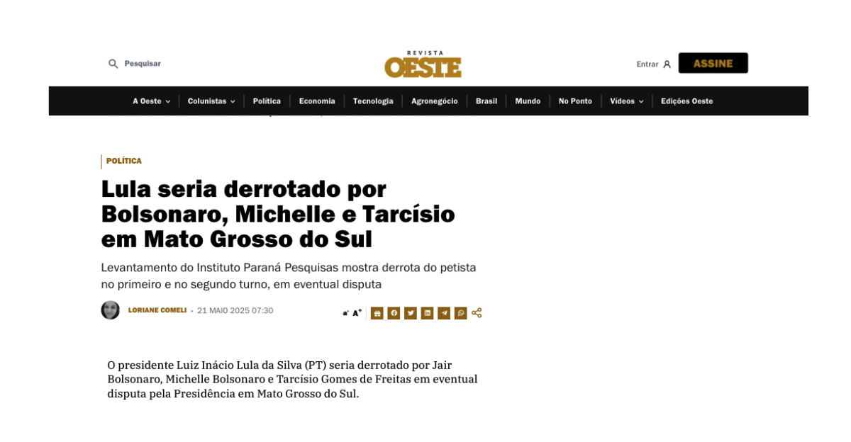Revista Oeste cita pesquisa realizada pela Paraná Pesquisas no Estado de Mato Grosso do Sul. 2 Revista Oeste cita pesquisa realizada pela Paraná Pesquisas no Estado de Mato Grosso do Sul.
