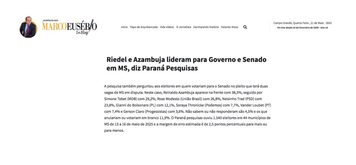 Blog Marco Eusébio cita pesquisa realizada pela Paraná Pesquisas no Estado de Mato Grosso do Sul.