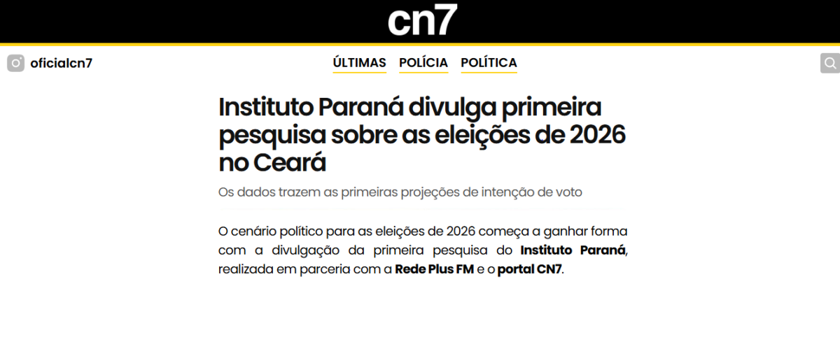 CN7 cita pesquisa realizada pela Paraná Pesquisas no Estado do Ceará