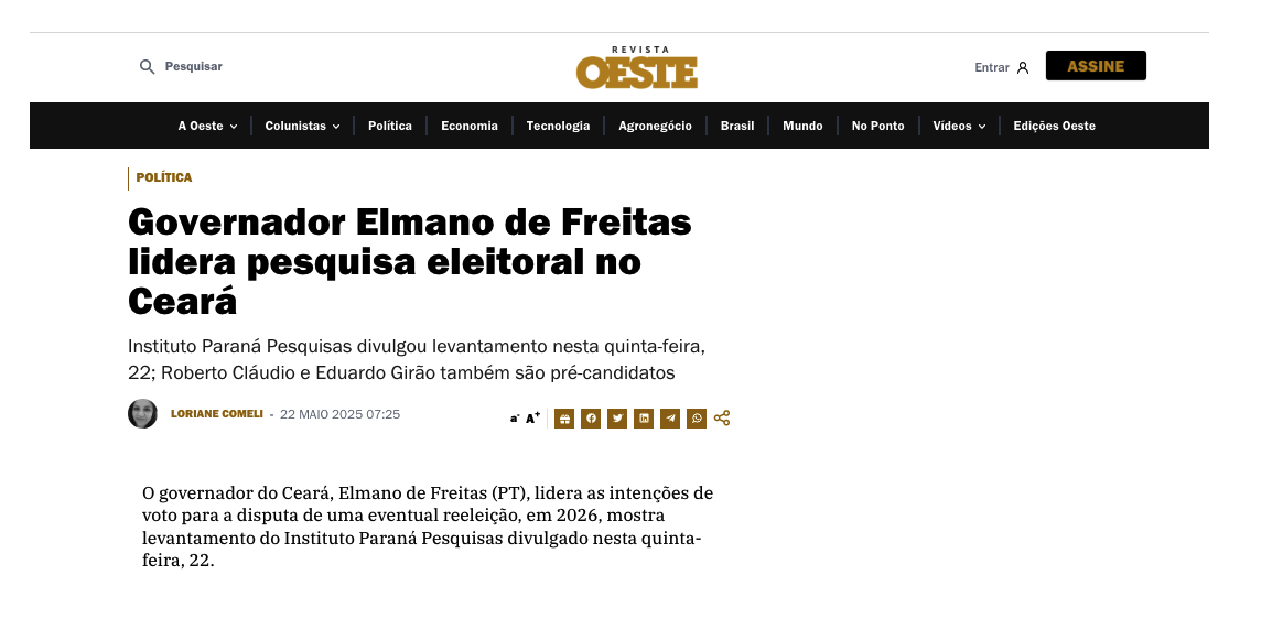 Revista Oeste cita pesquisa realizada pela Paraná Pesquisas no Estado do Ceará. 2 Revista Oeste cita pesquisa realizada pela Paraná Pesquisas no Estado do Ceará.