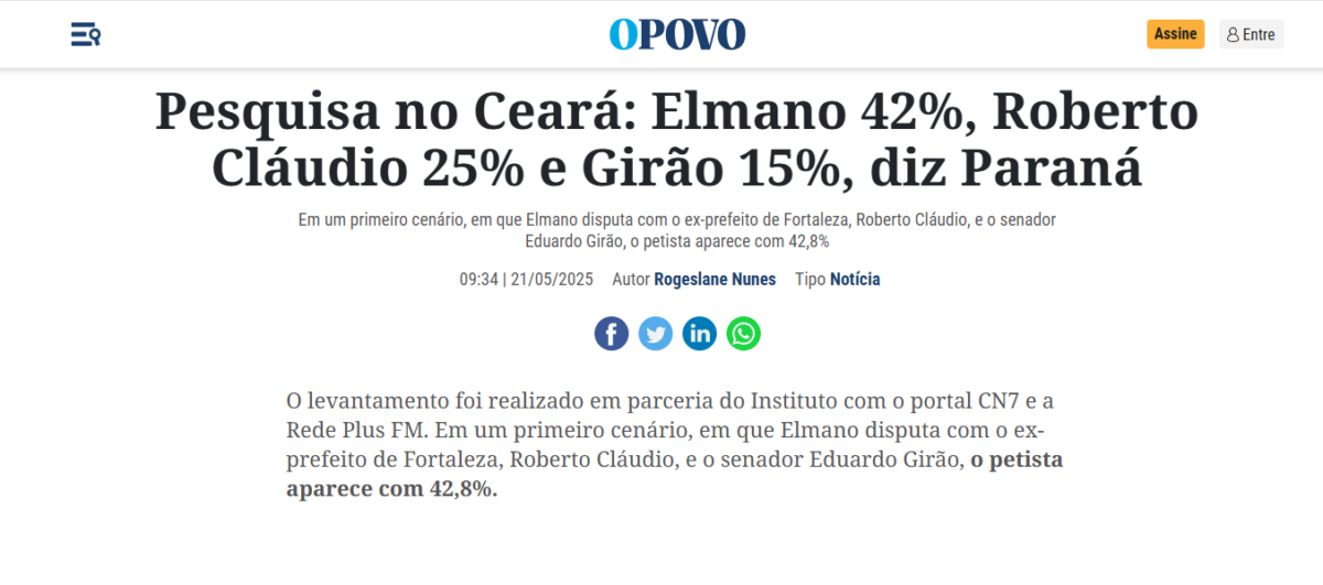 O Povo cita pesquisa realizada pela Paraná Pesquisas no Estado do Ceará. 2 O Povo cita pesquisa realizada pela Paraná Pesquisas no Estado do Ceará.