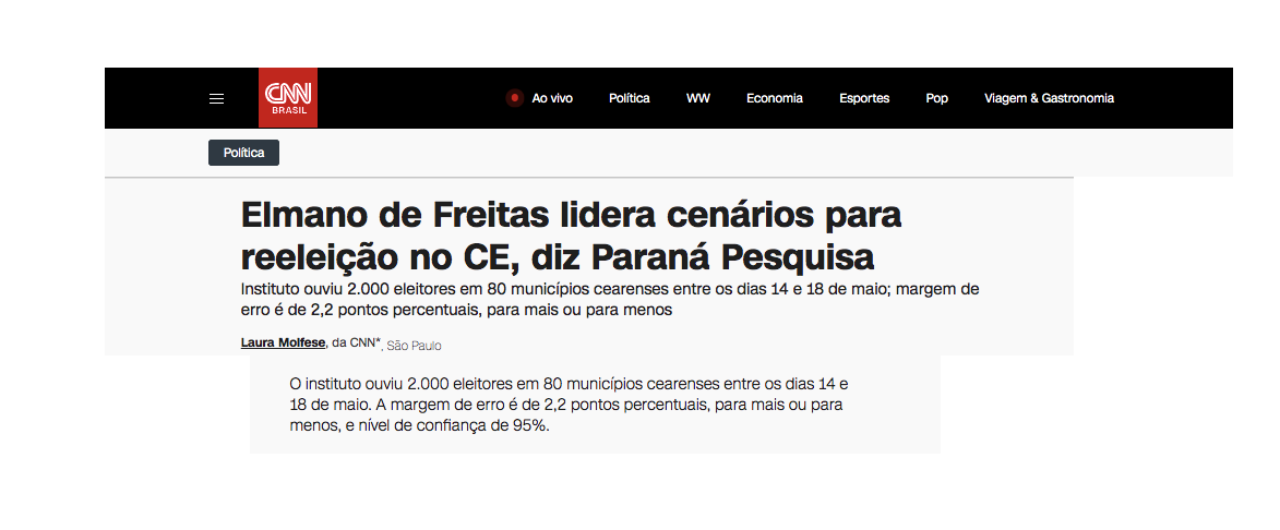 CNN cita pesquisa realizada pela Paraná Pesquisas no Estado do Ceará. 2 CNN cita pesquisa realizada pela Paraná Pesquisas no Estado do Ceará.