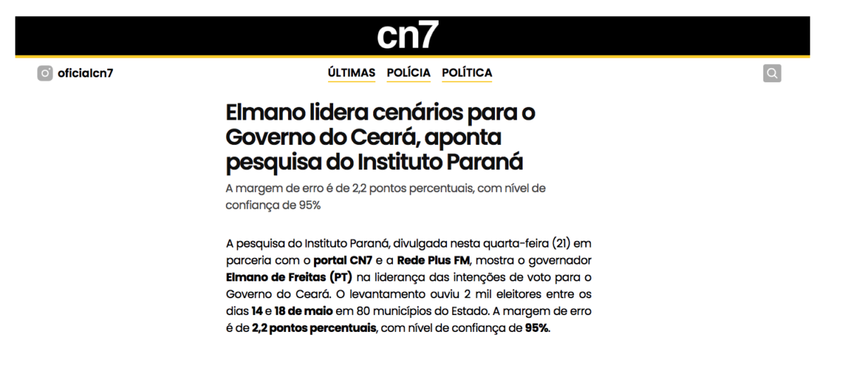 Cn7 cita pesquisa realizada pela Paraná Pesquisas no Estado de Mato Grosso. 2 Cn7 cita pesquisa realizada pela Paraná Pesquisas no Estado de Mato Grosso.