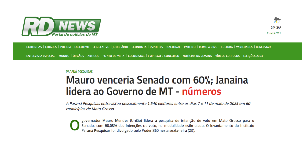 RD News cita pesquisa realizada pela Paraná Pesquisas no Estado de Mato Grosso. 2 RD News cita pesquisa realizada pela Paraná Pesquisas no Estado de Mato Grosso.