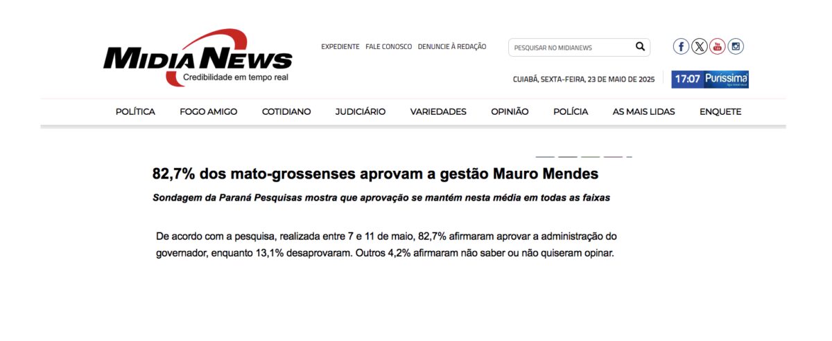 MídiaNews cita pesquisa realizada pela Paraná Pesquisas no Estado de Mato Grosso.