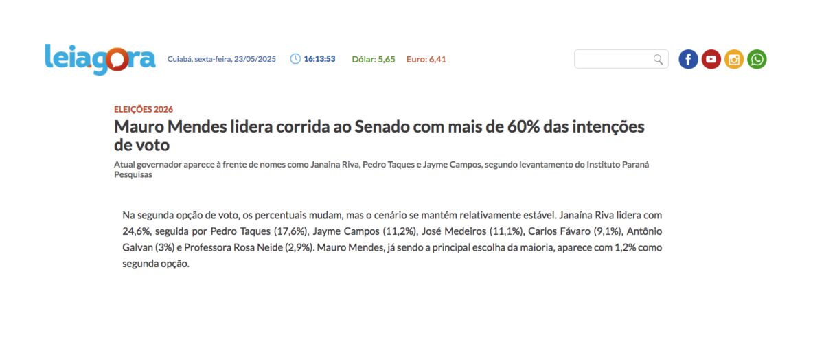 Leia Mais cita pesquisa realizada pela Paraná Pesquisas no Estado de Mato Grosso.