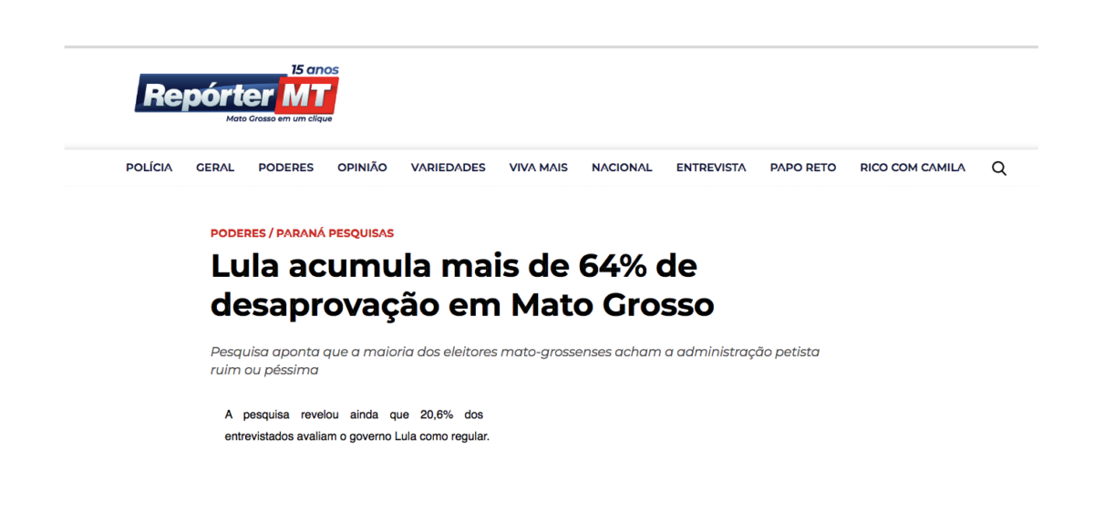 Repórter MT cita pesquisa realizada pela Paraná Pesquisas no Estado de Mato Grosso.