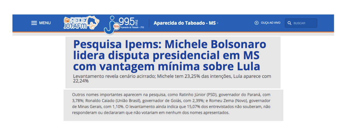 Rede Jota Fm cita pesquisa realizada pela Paraná Pesquisas no Estado de Mato Grosso.