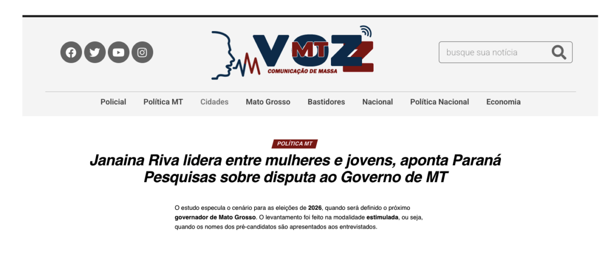 Voz MT cita pesquisa realizada pela Paraná Pesquisas no Estado de Mato Grosso.