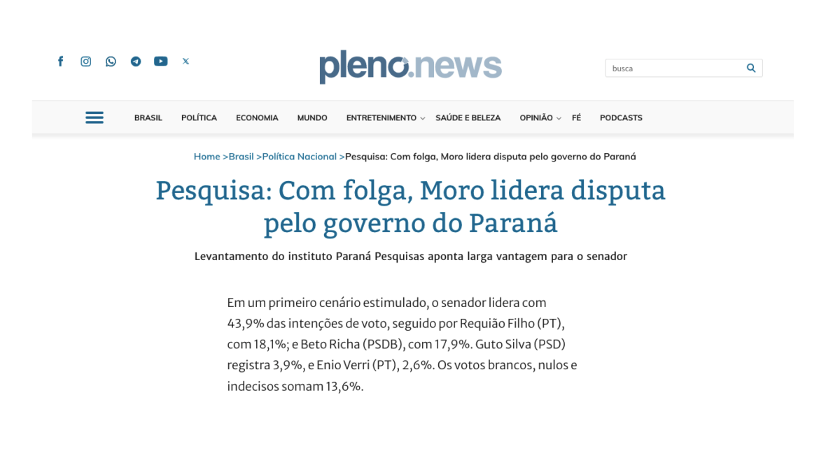 Pleno.News cita pesquisa realizada pela Paraná Pesquisas no Estado do Paraná.