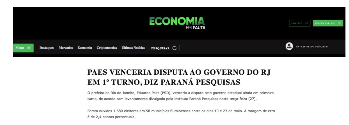 Economia em Pauta cita pesquisa realizada pela Paraná Pesquisas no Estado do Rio de Janeiro.