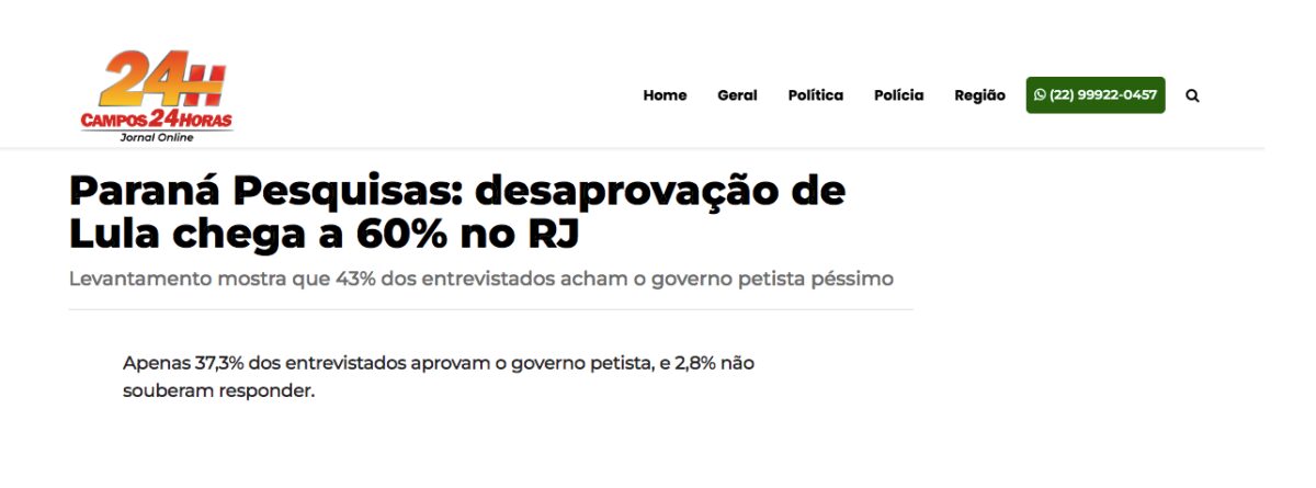 Campos 24h cita pesquisa realizada pela Paraná Pesquisas no Estado do Rio de Janeiro.