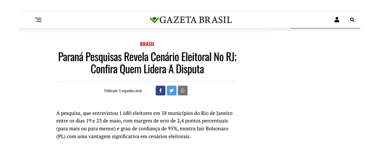 Gazeta Brasil cita pesquisa realizada pela Paraná Pesquisas no Estado do Rio de Janeiro. 2 Gazeta Brasil cita pesquisa realizada pela Paraná Pesquisas no Estado do Rio de Janeiro.