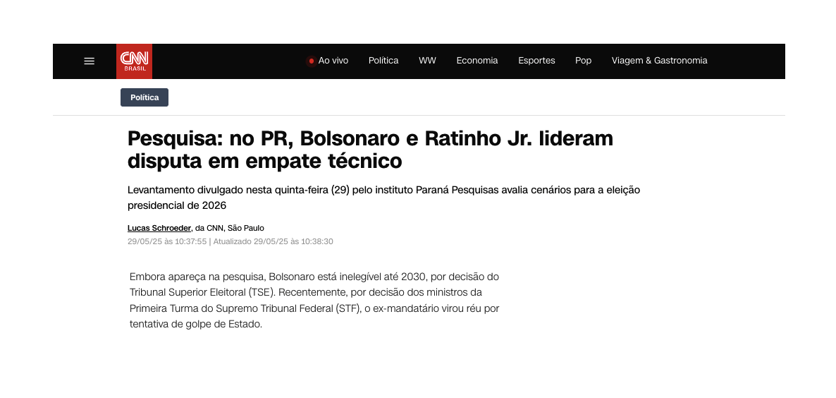 CNN cita pesquisa realizada pela Paraná Pesquisas no Estado do Paraná.