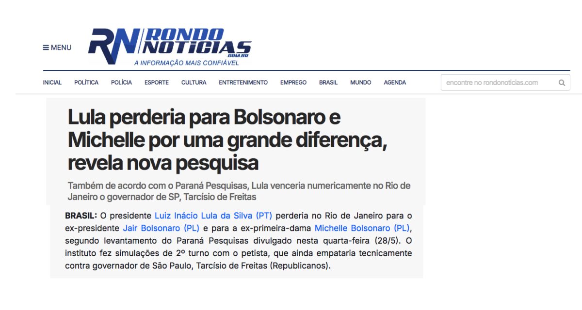 Rondonoticias cita pesquisa realizada pela Paraná Pesquisas no Estado do Rio de Janeiro.