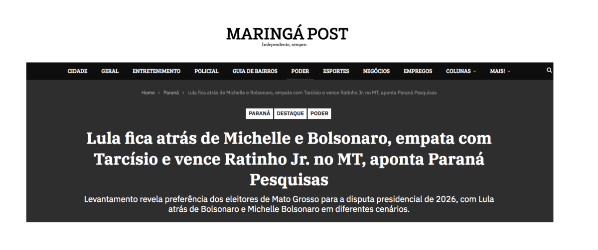 Maringá Post cita pesquisa realizada pela Paraná Pesquisas no Estado do Mato Grosso.