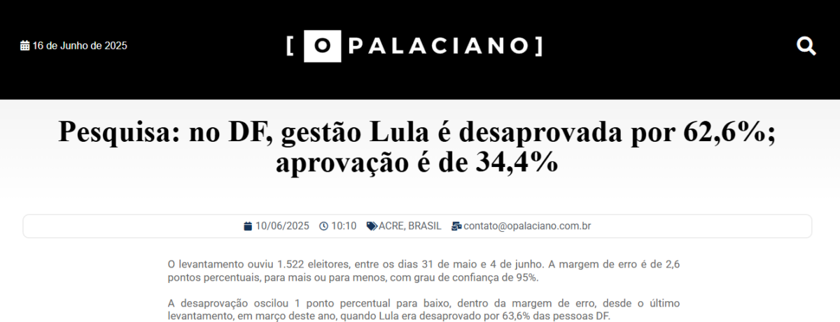 O Palaciano cita pesquisa realizada pela Paraná Pesquisas no Distrito Federal. 2 O Palaciano cita pesquisa realizada pela Paraná Pesquisas no Distrito Federal.