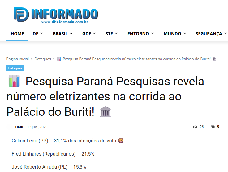 DF Informado cita pesquisa realizada pela Paraná Pesquisas no Distrito Federal. 2 DF Informado cita pesquisa realizada pela Paraná Pesquisas no Distrito Federal.