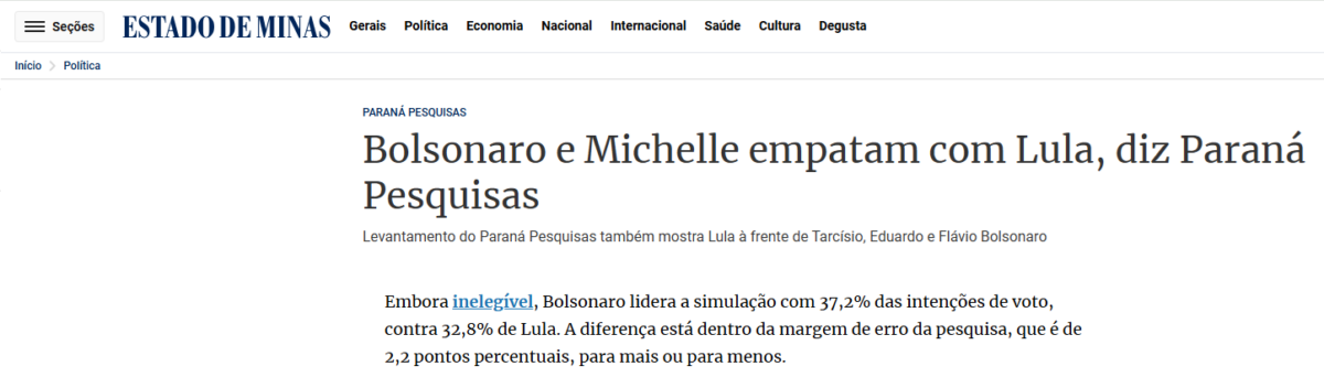 Estado de Minas cita pesquisa realizada pela Paraná Pesquisas.