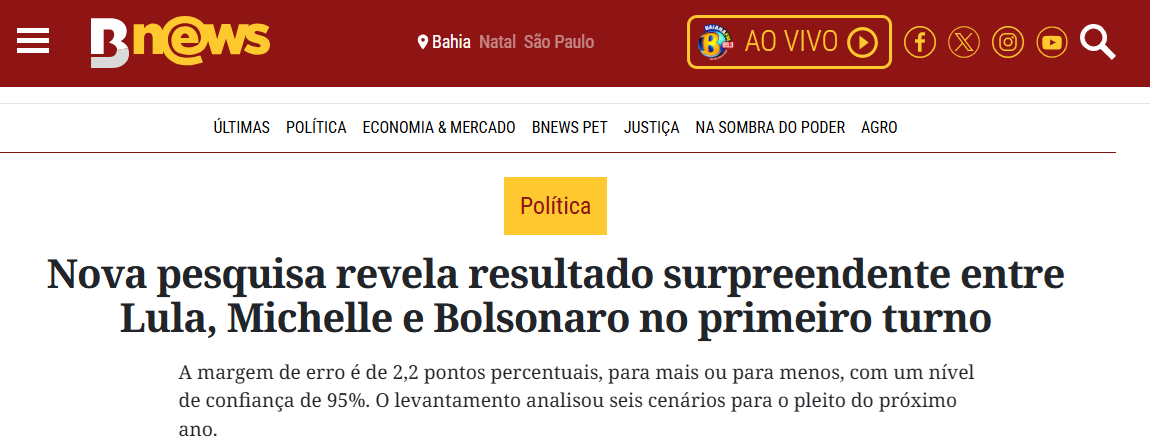 BNews cita pesquisa realizada pela Paraná Pesquisas. 2 BNews cita pesquisa realizada pela Paraná Pesquisas.