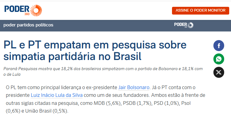 Poder 360 cita pesquisa realizada pela Paraná Pesquisas. 2 Poder 360 cita pesquisa realizada pela Paraná Pesquisas.