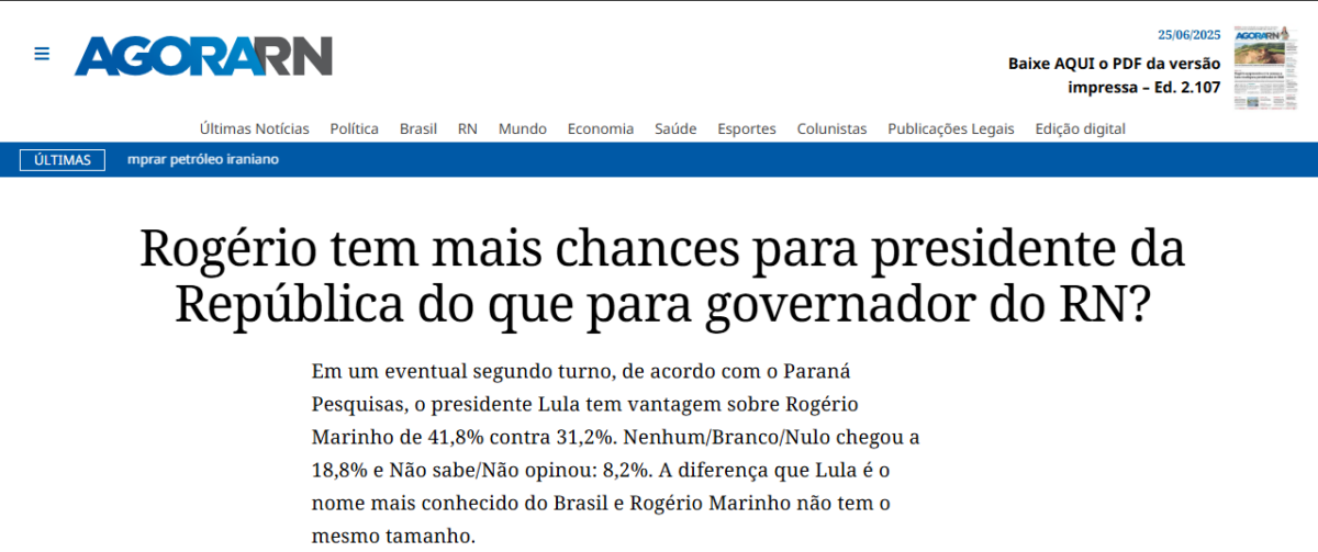 Agora RN cita pesquisa realizada pela Paraná Pesquisas.