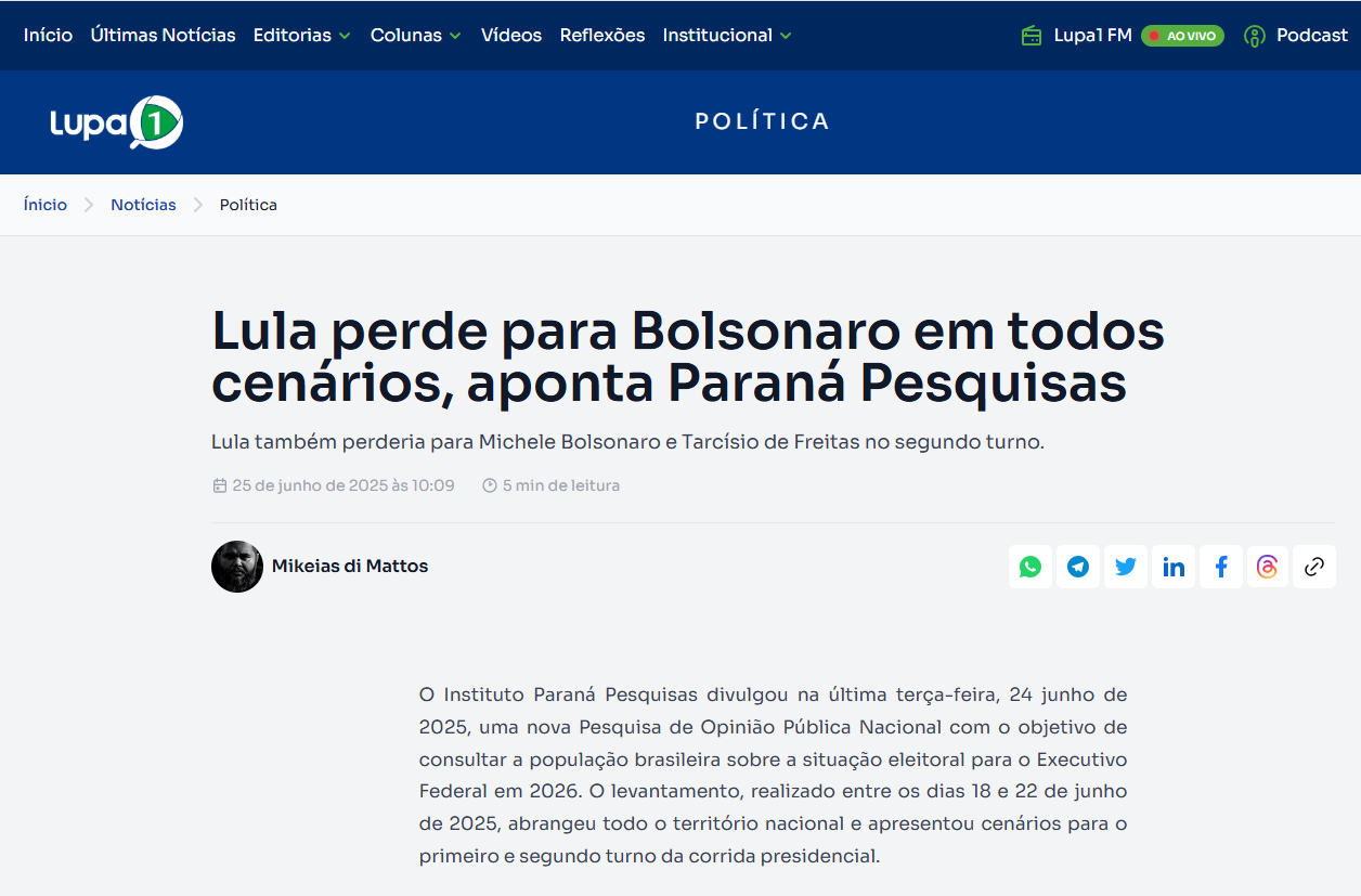 Lupa 1 cita pesquisa realizada pela Paraná Pesquisas. 1 Lupa 1 cita pesquisa realizada pela Paraná Pesquisas.