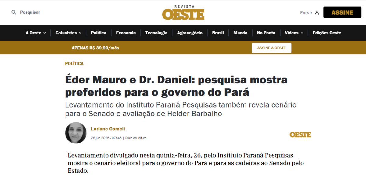 Revista Oeste cita pesquisa realizada pela Paraná Pesquisas no Estado do Pará.