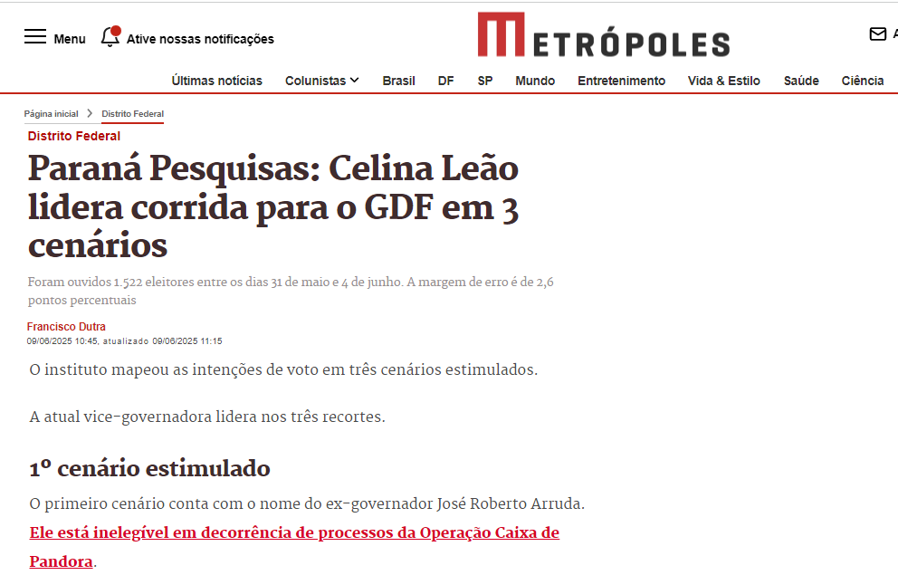 Metrópoles cita pesquisa realizada pela Paraná Pesquisas no Distrito Federal. 2 Metrópoles cita pesquisa realizada pela Paraná Pesquisas no Distrito Federal.