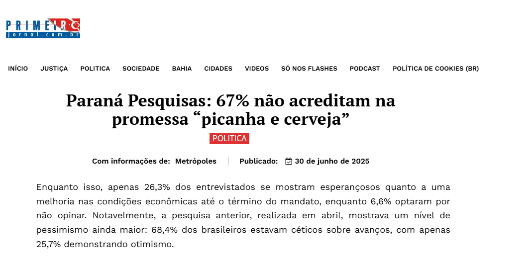 Primeiro Jornal cita pesquisa realizada pela Paraná Pesquisas. 2 Primeiro Jornal cita pesquisa realizada pela Paraná Pesquisas.