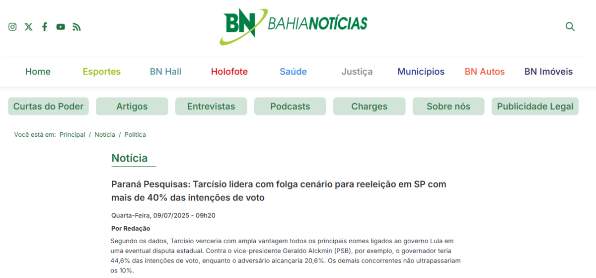 Bahia Notícias cita pesquisa realizada pela Paraná Pesquisas no Estado de São Paulo. 2 Bahia Notícias cita pesquisa realizada pela Paraná Pesquisas no Estado de São Paulo.
