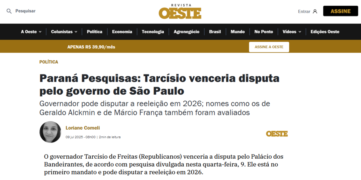 Revista Oeste cita pesquisa realizada pela Paraná Pesquisas no Estado de São Paulo. 2 Revista Oeste cita pesquisa realizada pela Paraná Pesquisas no Estado de São Paulo.