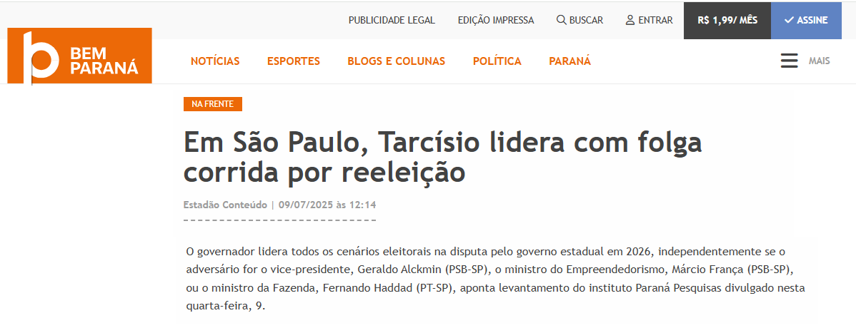 Bem Paraná cita pesquisa realizada pela Paraná Pesquisas no Estado de São Paulo. 2 Bem Paraná cita pesquisa realizada pela Paraná Pesquisas no Estado de São Paulo.
