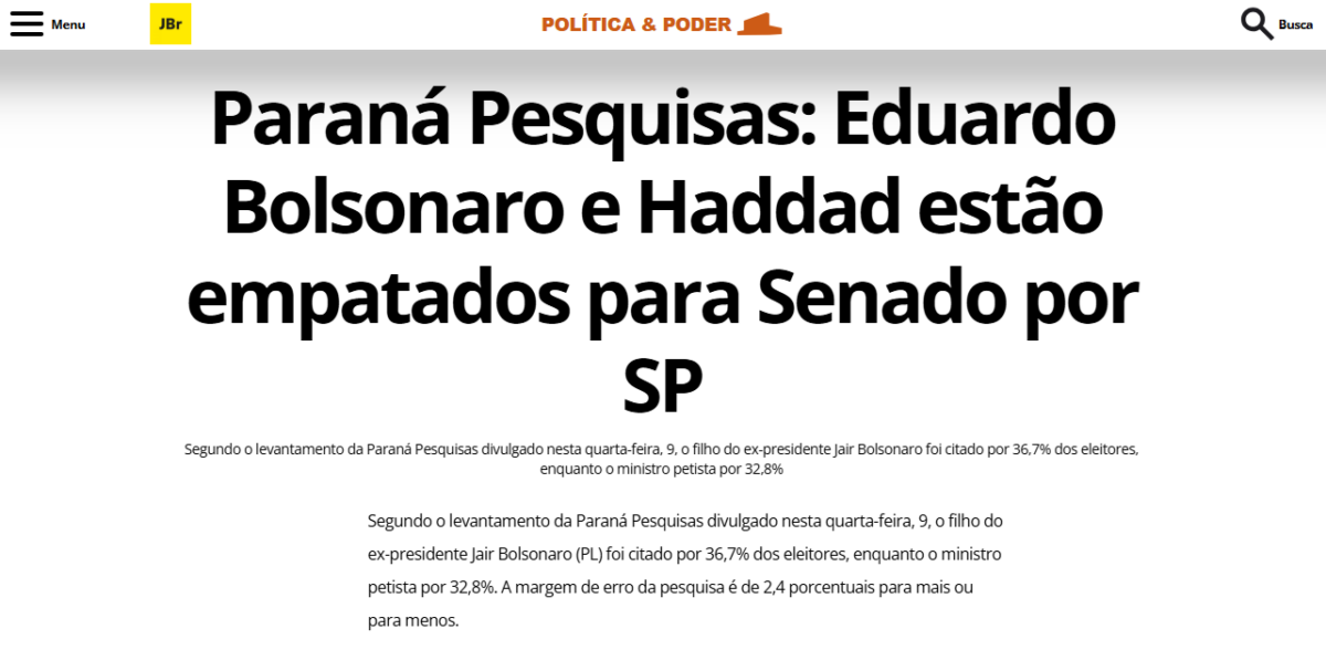 Jornal de Brasília cita pesquisa realizada pela Paraná Pesquisas no Estado de São Paulo.