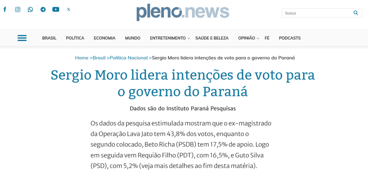 Pleno News cita pesquisa realizada pela Paraná Pesquisas no Estado do Paraná.