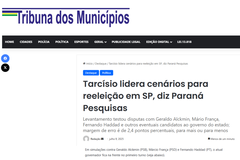 Tribuna dos Municípios cita pesquisa realizada pela Paraná Pesquisas no Estado de São Paulo.