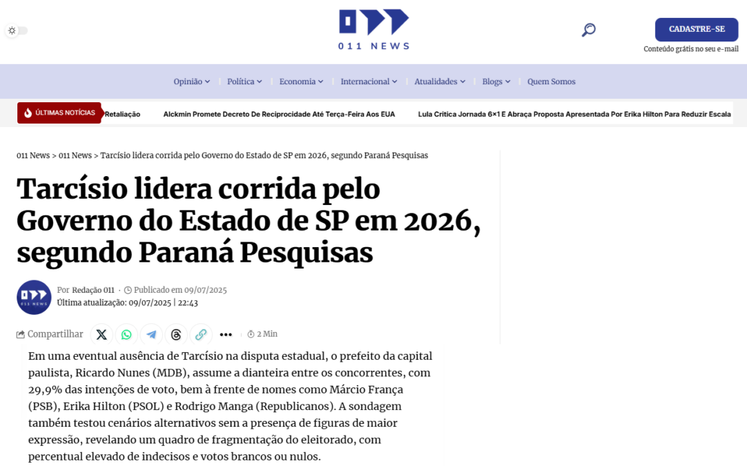 011 News cita pesquisa realizada pela Paraná Pesquisas no Estado de São Paulo.