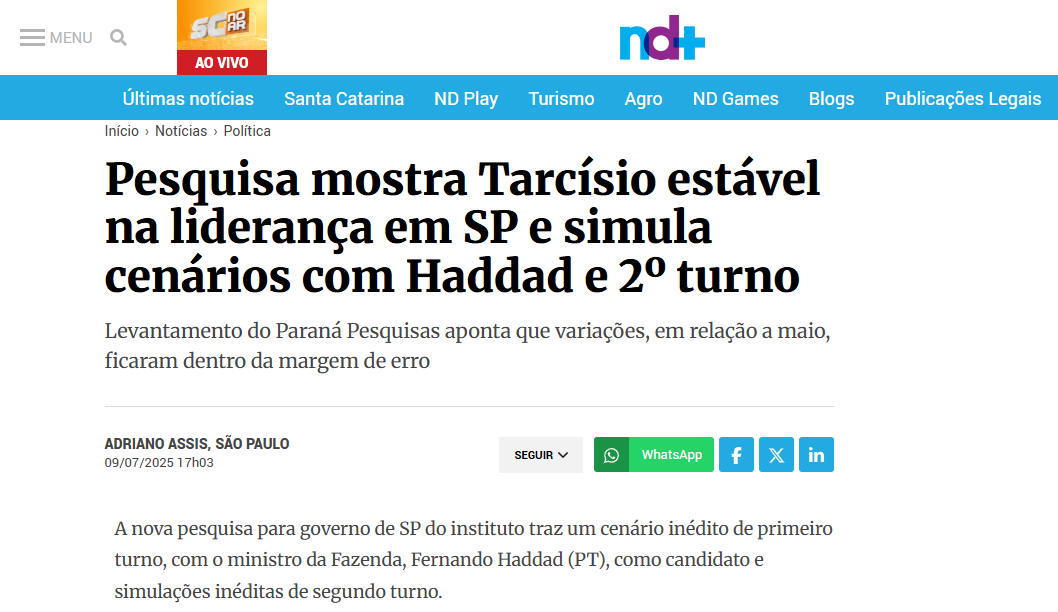 ND Mais cita pesquisa realizada pela Paraná Pesquisas no Estado de São Paulo. 2 ND Mais cita pesquisa realizada pela Paraná Pesquisas no Estado de São Paulo.