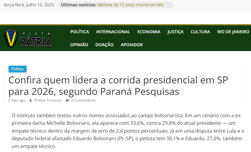 Vista Pátria cita pesquisa realizada pela Paraná Pesquisas no Estado de São Paulo. 2 Vista Pátria cita pesquisa realizada pela Paraná Pesquisas no Estado de São Paulo.