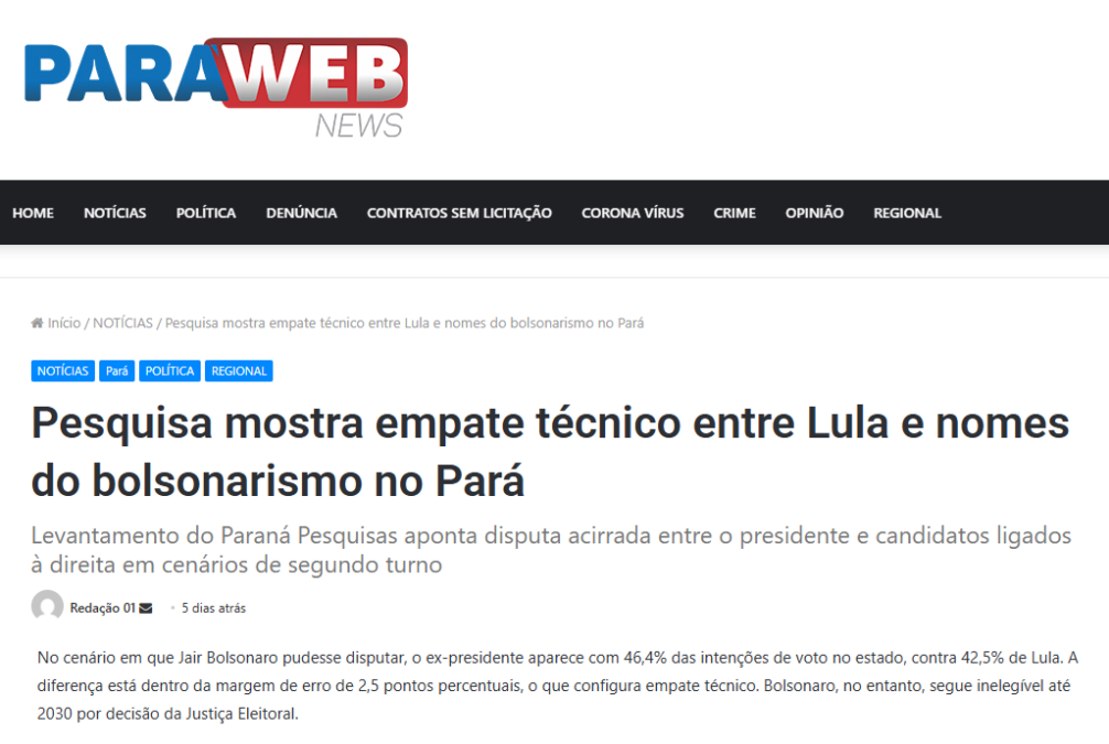 Pará Web cita pesquisa realizada pela Paraná Pesquisas no Estado do Pará. 2 Pará Web cita pesquisa realizada pela Paraná Pesquisas no Estado do Pará.