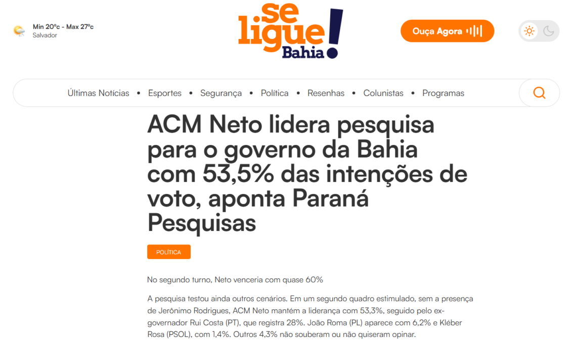 Se ligue Bahia cita pesquisa realizada pela Paraná Pesquisas no Estado da Bahia.