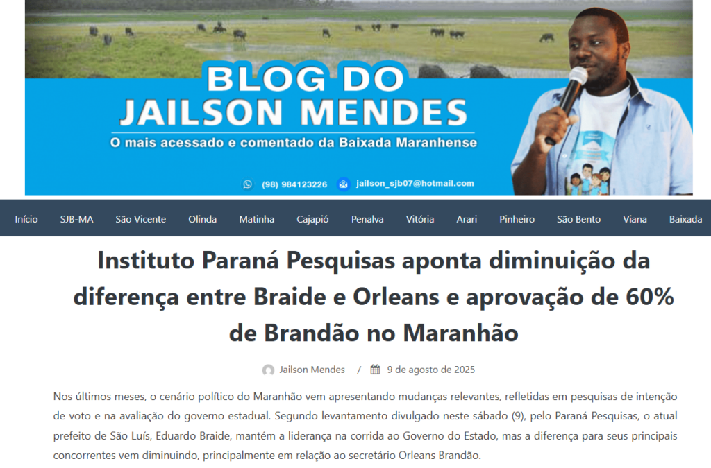 Blog do Jailson Mendes cita pesquisa realizada pela Paraná Pesquisas no Estado do Maranhão.