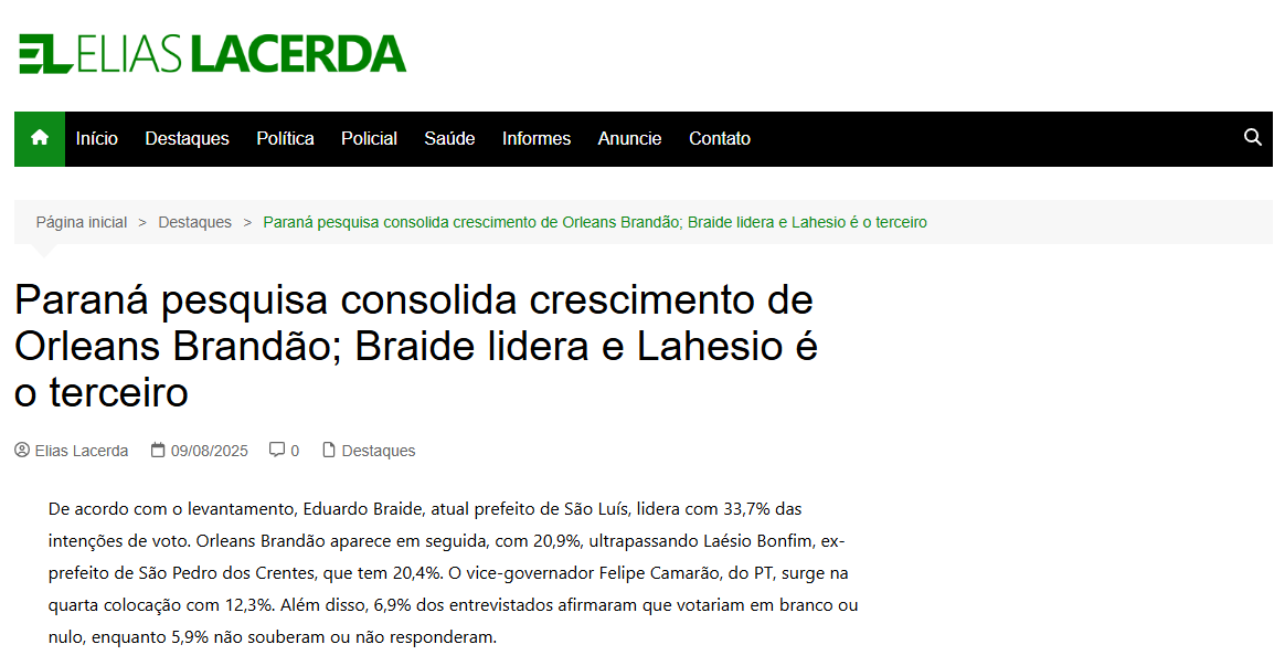 Blog Elias Lacerda cita pesquisa realizada pela Paraná Pesquisas no Estado do Maranhão.