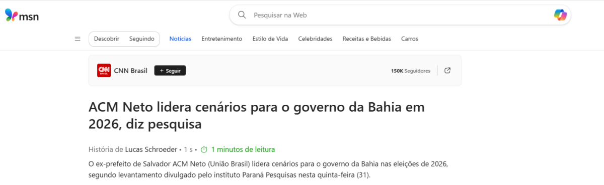MSN cita pesquisa realizada pela Paraná Pesquisas no Estado da Bahia.