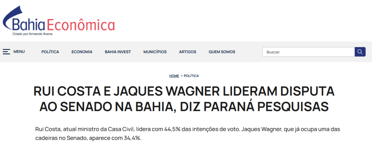 Bahia Econômica cita pesquisa realizada pela Paraná Pesquisas no Estado da Bahia. 2 Bahia Econômica cita pesquisa realizada pela Paraná Pesquisas no Estado da Bahia.