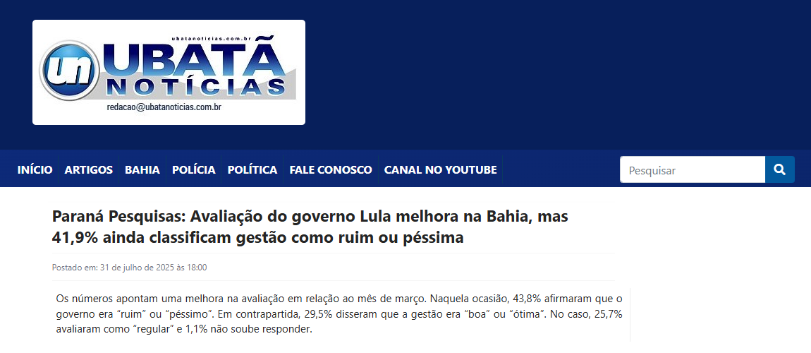 Ubatã Notícias cita pesquisa realizada pela Paraná Pesquisas no Estado da Bahia. 2 Ubatã Notícias cita pesquisa realizada pela Paraná Pesquisas no Estado da Bahia.