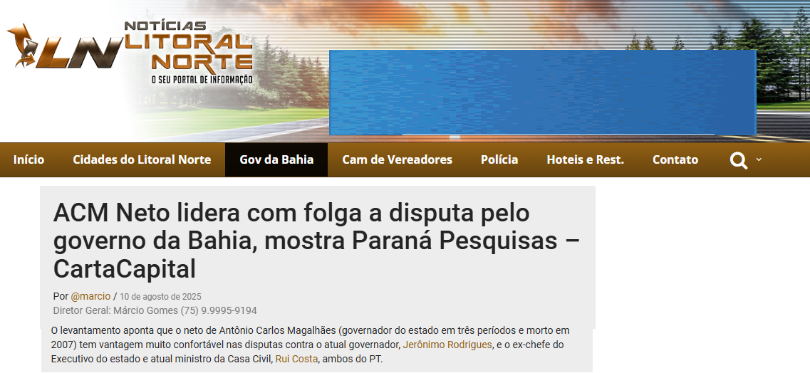 Notícias Litoral Norte cita pesquisa realizada pela Paraná Pesquisas no Estado da Bahia. 2 Notícias Litoral Norte cita pesquisa realizada pela Paraná Pesquisas no Estado da Bahia.